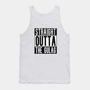 Straight Outta The Gulag Tank Top